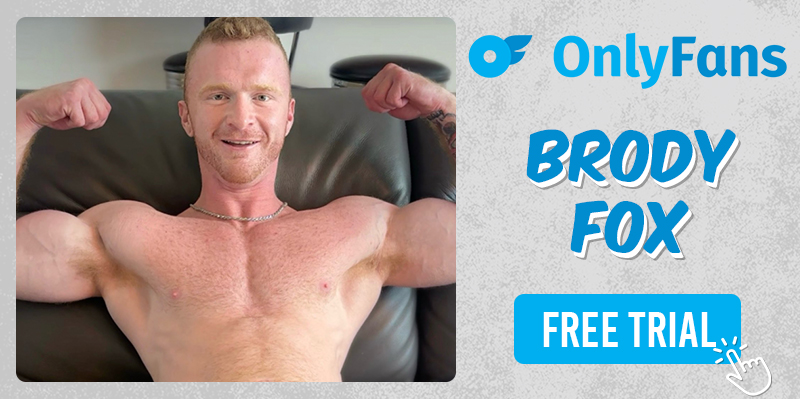 Brody Fox Gay Porn Star FREE OnlyFans Trial