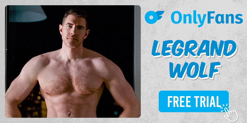 Legrand Wolf Gay Porn Star FREE OnlyFans Trial