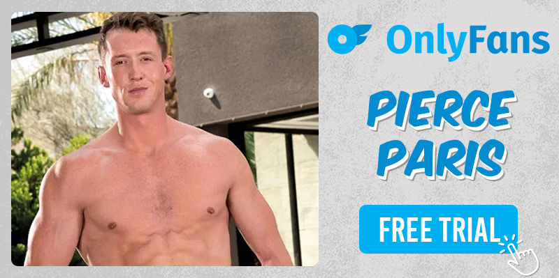 Pierce Paris Gay Porn Star FREE OnlyFans Trial